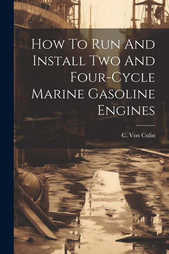 Front cover_How To Run And Install Two And Four-cycle Marine Gasoline Engines