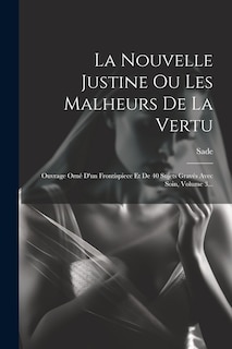 Couverture_La Nouvelle Justine Ou Les Malheurs De La Vertu