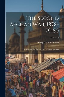 Front cover_The Second Afghan War, 1878-79-80