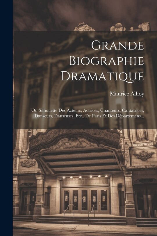 Front cover_Grande Biographie Dramatique