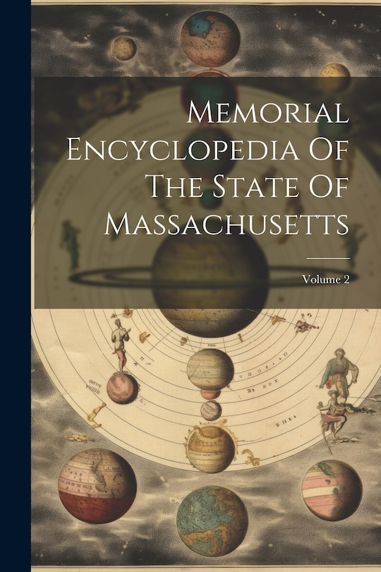 Front cover_Memorial Encyclopedia Of The State Of Massachusetts; Volume 2