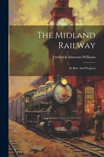 Front cover_The Midland Railway