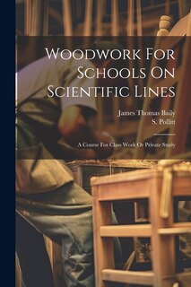 Couverture_Woodwork For Schools On Scientific Lines