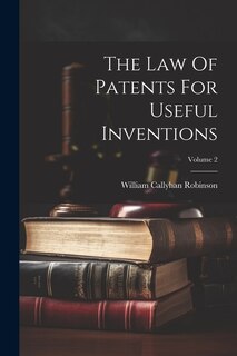 Front cover_The Law Of Patents For Useful Inventions; Volume 2