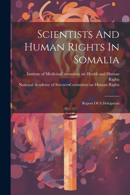 Front cover_Scientists And Human Rights In Somalia