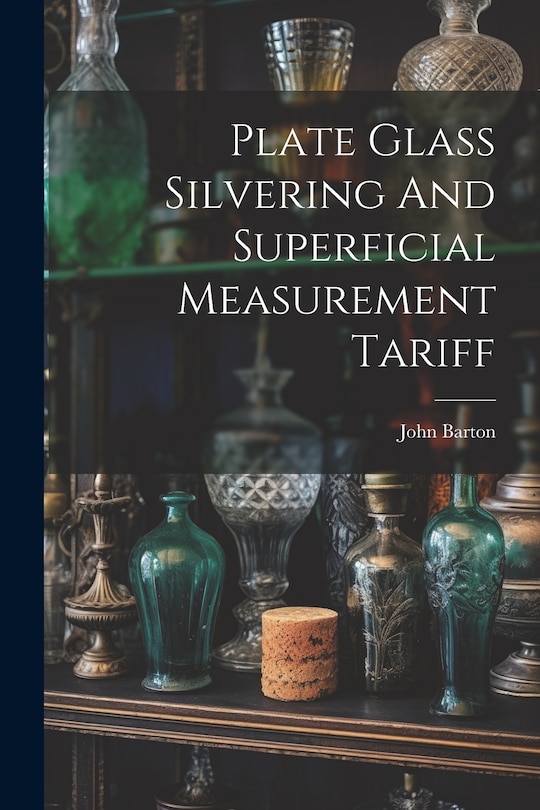 Front cover_Plate Glass Silvering And Superficial Measurement Tariff