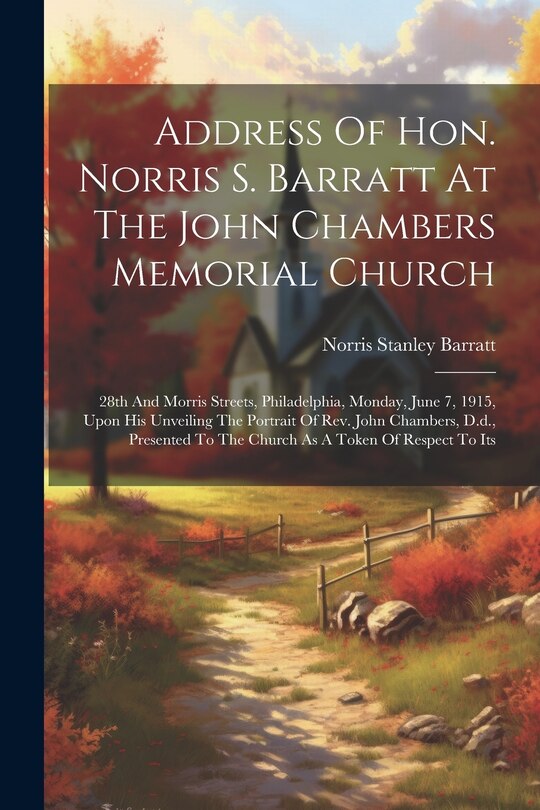 Couverture_Address Of Hon. Norris S. Barratt At The John Chambers Memorial Church