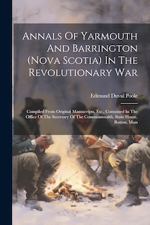 Front cover_Annals Of Yarmouth And Barrington (nova Scotia) In The Revolutionary War