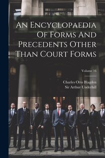 Couverture_An Encyclopaedia Of Forms And Precedents Other Than Court Forms; Volume 16