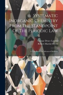 Front cover_Systematic Inorganic Chemistry From The Standpoint Of The Periodic Law