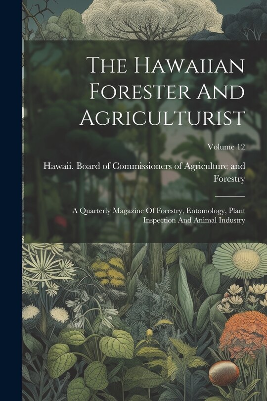 Front cover_The Hawaiian Forester And Agriculturist