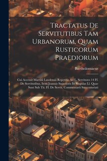 Couverture_Tractatus De Servitutibus Tam Urbanorum, Quam Rusticorum Praediorum