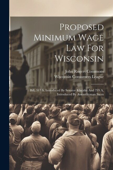 Couverture_Proposed Minimum Wage Law For Wisconsin