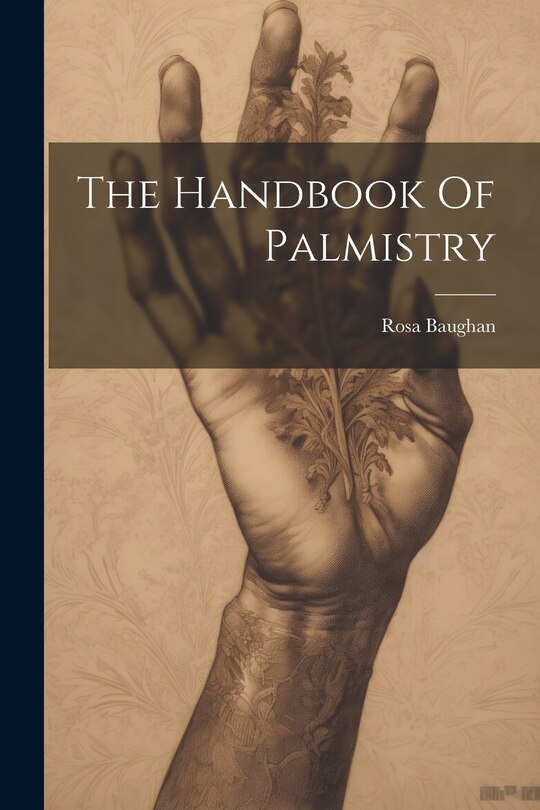 Front cover_The Handbook Of Palmistry