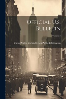 Couverture_Official U.s. Bulletin; Volume 3