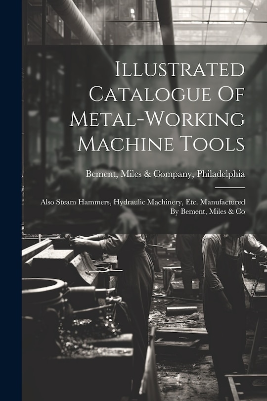 Front cover_Illustrated Catalogue Of Metal-working Machine Tools