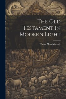 Front cover_The Old Testament In Modern Light