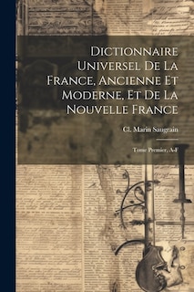 Front cover_Dictionnaire Universel de la France, Ancienne et Moderne, et de la Nouvelle France
