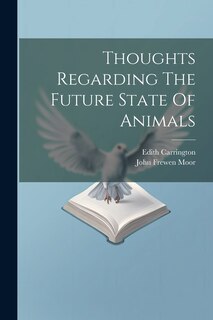 Front cover_Thoughts Regarding The Future State Of Animals