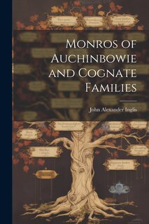Front cover_Monros of Auchinbowie and Cognate Families