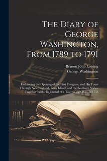 Front cover_The Diary of George Washington, From 1789 to 1791