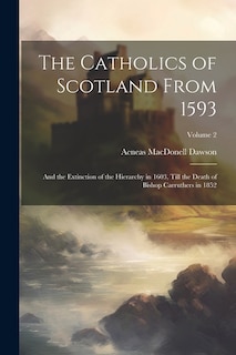 Front cover_The Catholics of Scotland From 1593