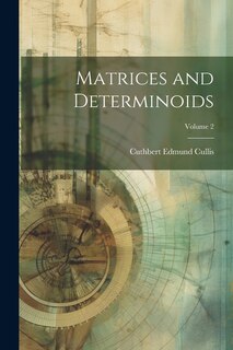 Front cover_Matrices and Determinoids; Volume 2