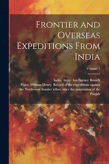 Front cover_Frontier and Overseas Expeditions From India; Volume 1