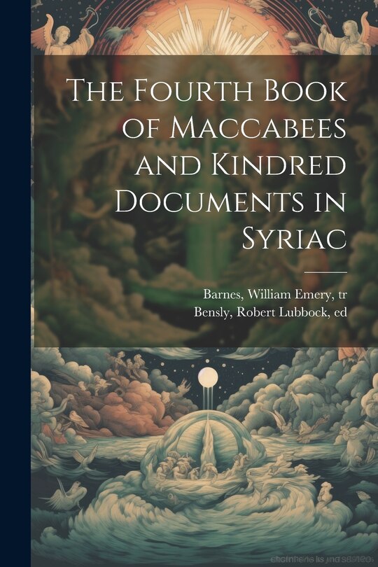 Front cover_The Fourth Book of Maccabees and Kindred Documents in Syriac