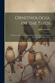 Front cover_Ornithologia, or the Birds