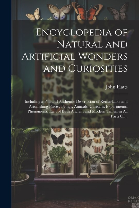 Front cover_Encyclopedia of Natural and Artificial Wonders and Curiosities