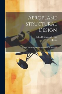 Front cover_Aeroplane Structural Design; a Book for Designers, Draughtsmen & Students