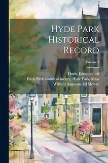 Couverture_Hyde Park Historical Record; Volume 2
