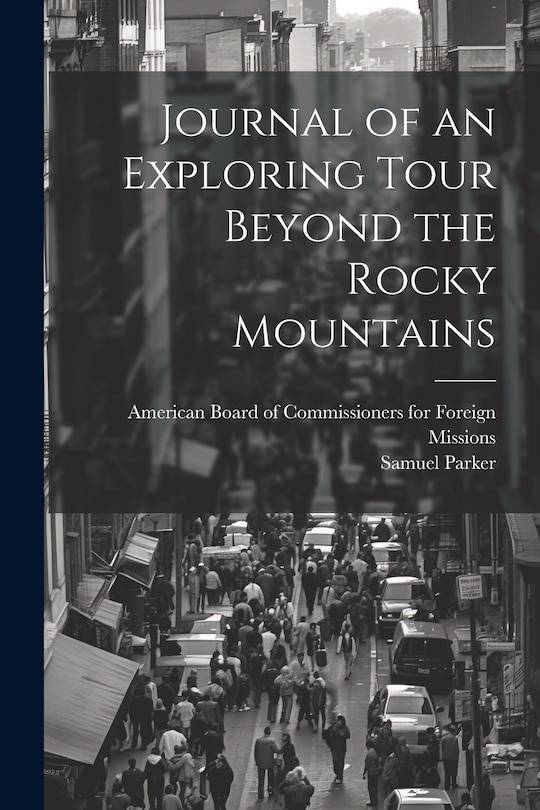 Couverture_Journal of an Exploring Tour Beyond the Rocky Mountains