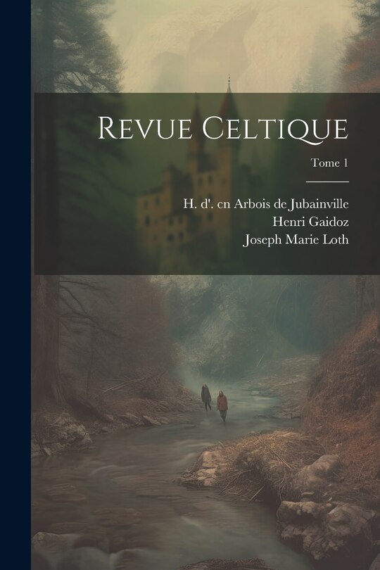 Front cover_Revue celtique; Tome 1