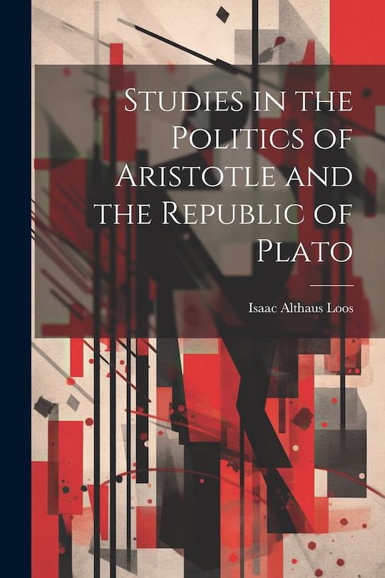 Couverture_Studies in the Politics of Aristotle and the Republic of Plato