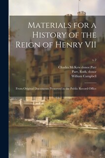 Couverture_Materials for a History of the Reign of Henry VII