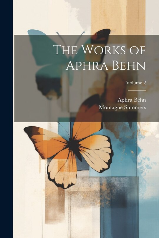 Couverture_The Works of Aphra Behn; Volume 2