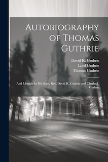 Front cover_Autobiography of Thomas Guthrie