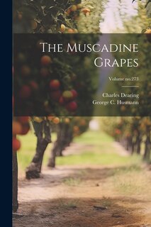 Front cover_The Muscadine Grapes; Volume no.273