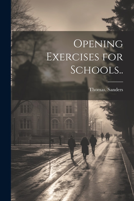 Couverture_Opening Exercises for Schools..