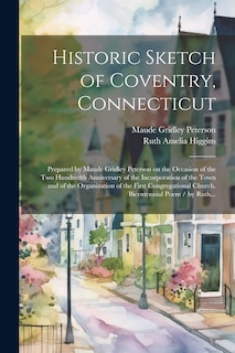 Front cover_Historic Sketch of Coventry, Connecticut