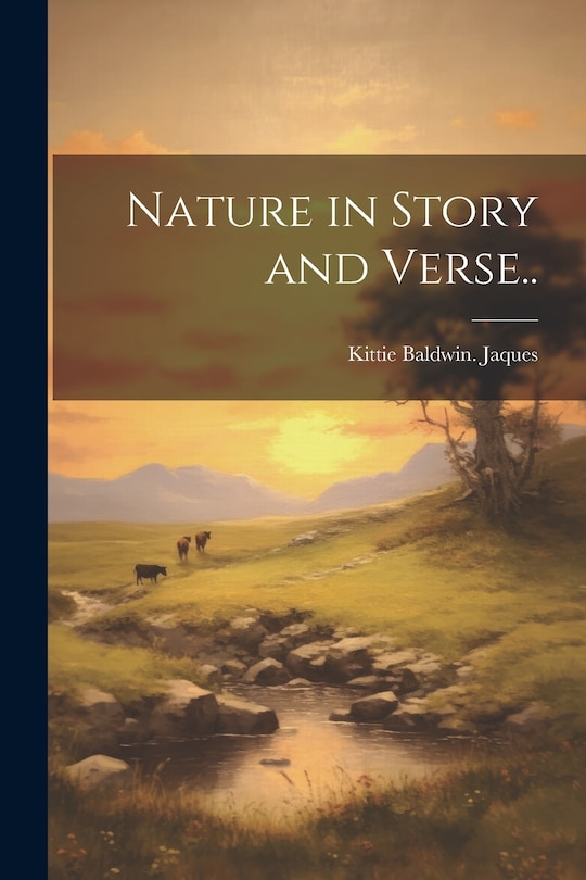 Front cover_Nature in Story and Verse..