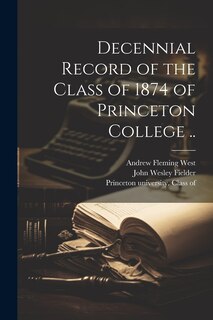Couverture_Decennial Record of the Class of 1874 of Princeton College ..