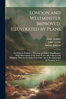 Front cover_London and Westminster Improved, Illustrated by Plans