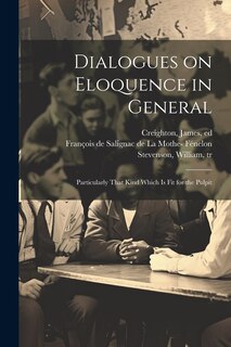 Front cover_Dialogues on Eloquence in General; Particularly That Kind Which is Fit for the Pulpit