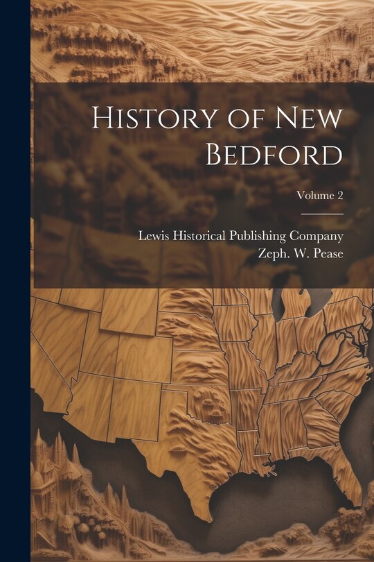Front cover_History of New Bedford; Volume 2
