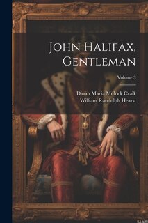 Front cover_John Halifax, Gentleman; Volume 3