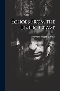 Couverture_Echoes From the Living Grave