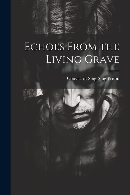 Couverture_Echoes From the Living Grave
